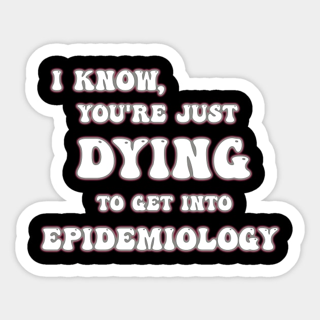 Epidemiology Degree Sticker by Digital GraphX